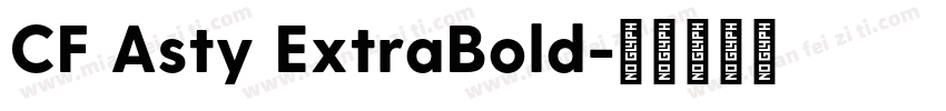 CF Asty ExtraBold字体转换